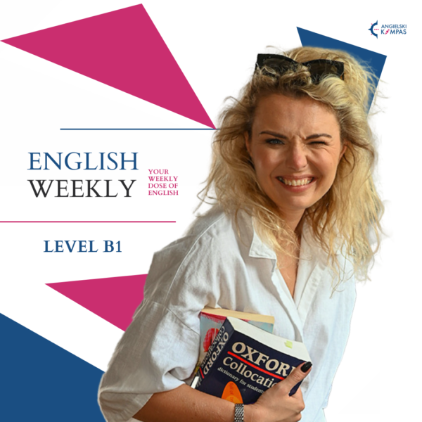 Kurs English Weekly B1