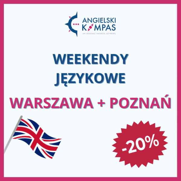 Dwa weekendy językowe: Warszawa + Poznań 20% taniej