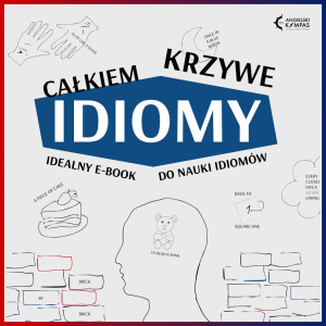 E-book Całkiem Krzywe Idiomy - idealny do nauki idiomów